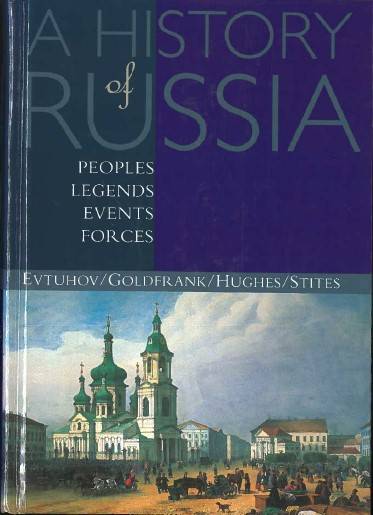 book titled A History of Russia: Peoples. Legends, Events, Forces